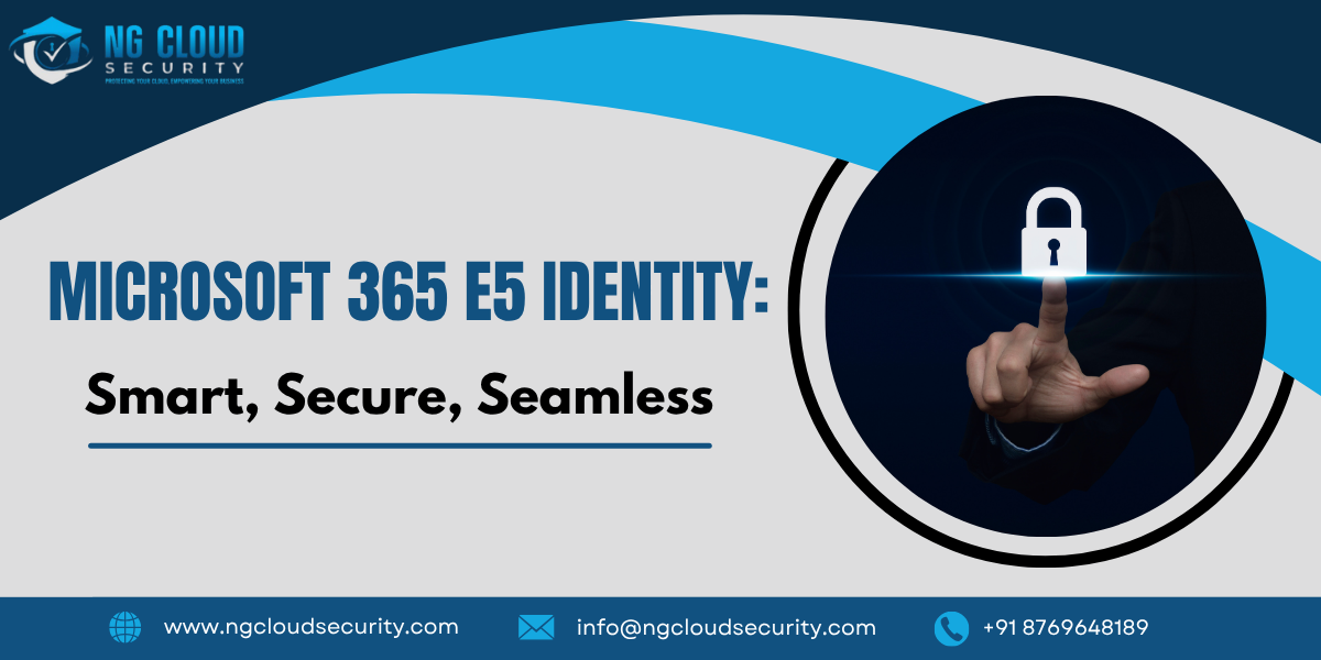 Microsoft 365 E5 Identity